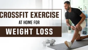 Perte de poids et crossfit : comment allier performance et minceur
